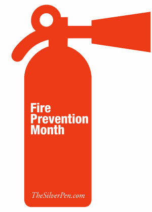 Fire Prevention Month | The Silver Pen
