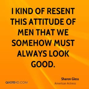 sharon-gless-sharon-gless-i-kind-of-resent-this-attitude-of-men-that ...
