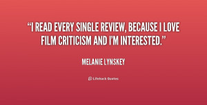 read every single review, because I love film criticism and I'm ...