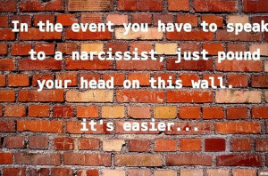 or beating your head against a brick wall useless they do what they ...