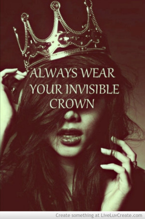 crown, queen, quotes, sayings, words