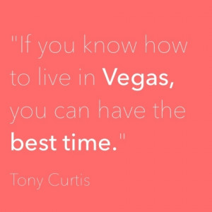 Great Quotes About Las Vegas