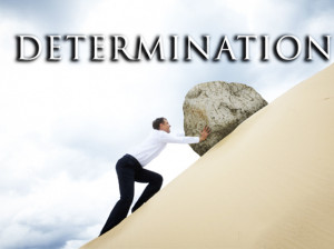 determination Motivational Quotes– Determination