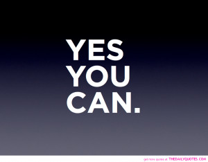 yes-you-can-quote-pic-motivation-uplifting-quotes-pics-pictture.png