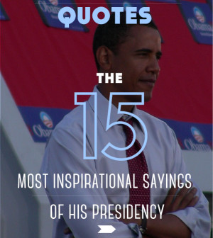 Barack Obama Quotes: The 15 Most Inspirational Sayings Of His ...