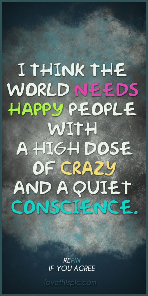 the world needs funny quotes quote positive truth inspirational advice ...