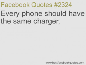 ... should have the same charger.-Best Facebook Quotes, Facebook Sayings