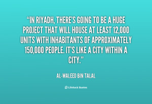 quote-Al-Waleed-Bin-Talal-in-riyadh-theres-going-to-be-a-32623.png