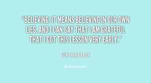 quote-Gunther-Grass-believing-it-means-believing-in-our-own-52465.png