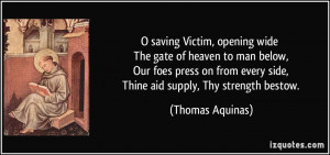 saving Victim, opening wide The gate of heaven to man below, Our ...