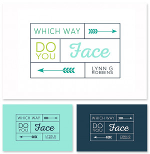 Click here to Download Which Way do you Face Quote