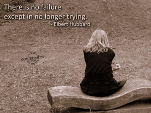 Failures show us what won't work.