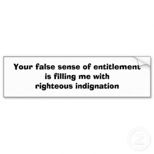 False Sense of Entitlement Quotes http://getrealphilippines.com/blog ...