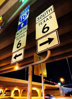 quotes highway 6 runs both ways yep if aggieland isn t for you turn ...