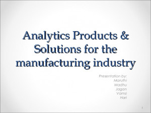 Analytics in the Manufacturing industry