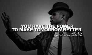 quotethattalk #quote that talk #usher #usher quotes #quotes #quote