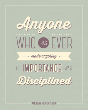 Discipline Quote Poster by SaraChristensen