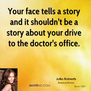 julia-roberts-julia-roberts-your-face-tells-a-story-and-it-shouldnt ...