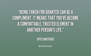Quotes Being Taken For Granted By Friends ~ Taken For Granted Quotes ...