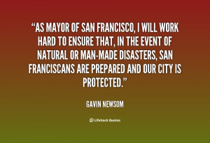 quote-Gavin-Newsom-as-mayor-of-san-francisco-i-will-1-27098.png