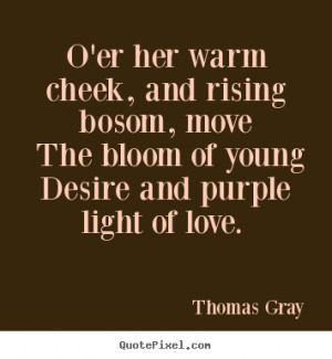 love thomas gray more love quotes success quotes motivational quotes ...