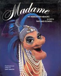 Madame - A boisterous, dirty old lady puppet on the comedy MADAME'S ...