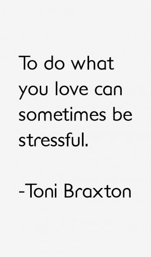 Toni Braxton Quotes & Sayings