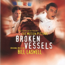 bill laswell discography broken vessels soundtrack bill laswell