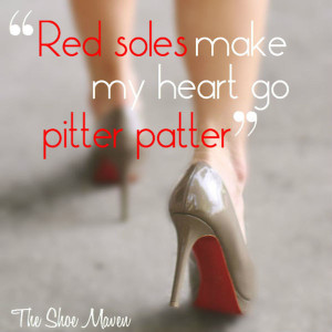 Red Sole Shoe Quotes