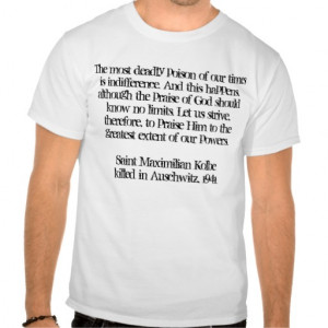 saint_maximilian_kolbe_quote_tee_shirts ...