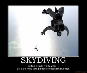 skydiving-skydiving-demotivational-poster-1267578447.jpg