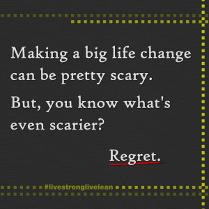 Making a big life change can be pretty scary. But, you know what's ...