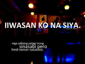 pinoy # tagalog # tagalogquotes # masakit # relate # words # tsk ...