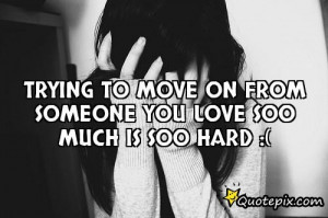 Quotes About Trying to Move On