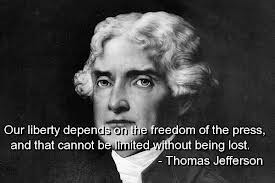 Our Liberty Depends on the Freedom of the Press ~ Freedom Quote