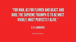 quote-D.-H.-Lawrence-for-man-as-for-flower-and-beast-3-200204.png