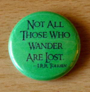 ... Lost quote 1 inch pinback button badge flair pins buttons book famous