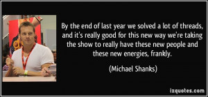 quote-by-the-end-of-last-year-we-solved-a-lot-of-threads-and-it-s ...