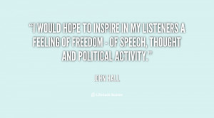 would hope to inspire in my listeners a feeling of freedom - of ...