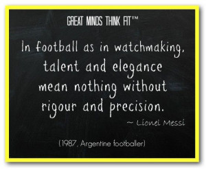 Famous #Football #Quote by Lionel Messi