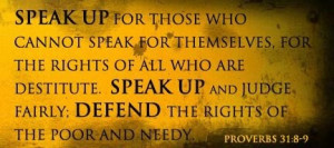 Standing up for what's right and those who cannot help themselves