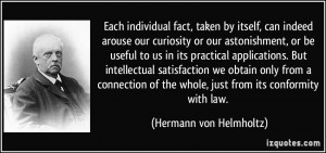 taken by itself, can indeed arouse our curiosity or our astonishment ...