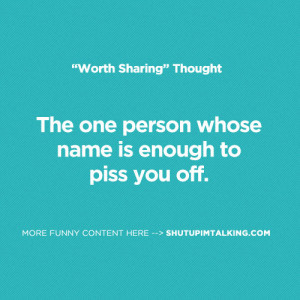 Quotes About Annoying People Annoying Peopl