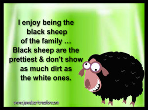black sheep of the family …