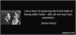 More Sacha Guitry Quotes