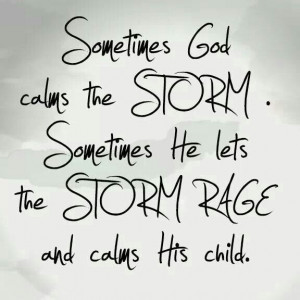 God calms the storm/His child