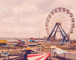 ... Park - Beach - Ferris Wheel - Whimsical Vintage - Inspirational Quotes