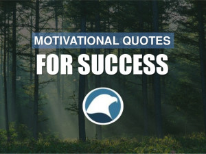 Motivational Quotes For Success