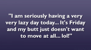 Lazy Day Quotes Funny