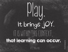 Quotes About Learning Through Play